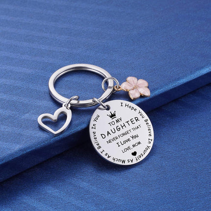 to My Daughter Keychain Gifts, Inspirational Graduation for Daughters from Mom, Sweet 16 18th 21st Birthday I Love You Keychain for Teen Girls.
