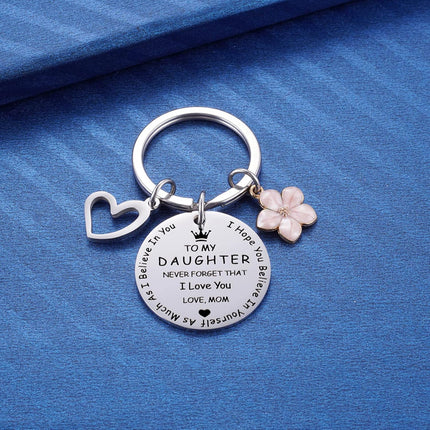 to My Daughter Keychain Gifts, Inspirational Graduation for Daughters from Mom, Sweet 16 18th 21st Birthday I Love You Keychain for Teen Girls.