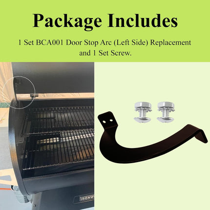 Newly Upgraded  Grill Lid Door Stop Arc Left Side, Part# BCA001, Compatible with Traeger Ironwood 650, Ironwood 885, Traeger XL (BBQ150) Wood Pellet Grill.