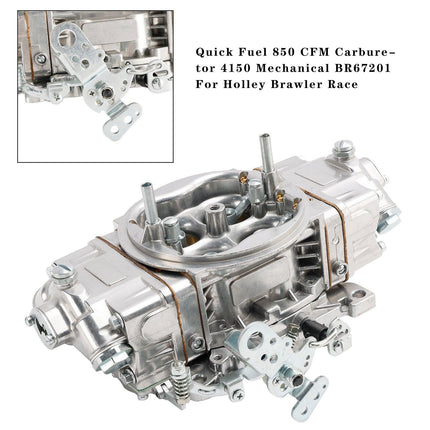 Quick Fuel 850 CFM Carburetor 4150 Mechanical BR67201 For Holley Brawler Race.