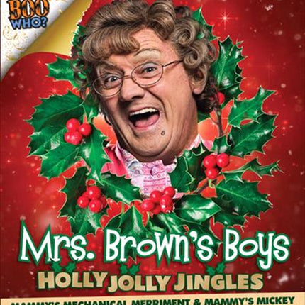 Mrs. Brown's Boys - Holly Jolly Jingles  - Mammy's Mechanical Merriment / Mammy's Mickey DVD.