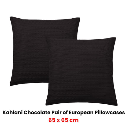 Bianca Pair of Kahlani Chocolate European Pillowcases 65 x 65cm.