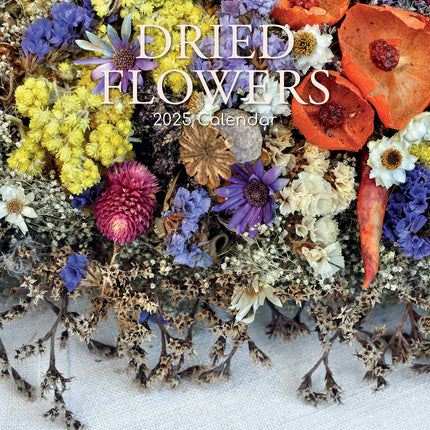 Dried Flowers - 2025 Square Wall Calendar Floral 16 Months Premium Planner Gift.