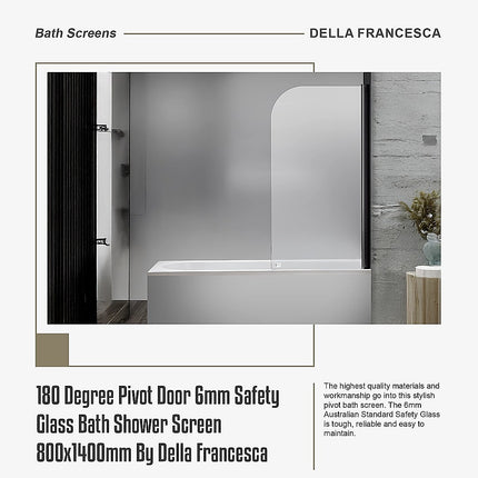 180 Degree Pivot Door 6mm Safety Glass Bath Shower Screen 800x1400mm By Della Francesca.