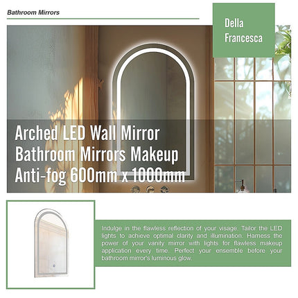 Arched LED Wall Mirror Bathroom Mirrors Makeup Anti-fog 600mm x 1000mm.