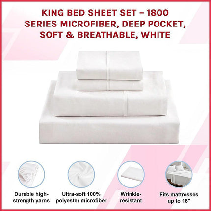 King Bed Sheet Set – 1800 Series Microfiber, Deep Pocket, Soft & Breathable, White.
