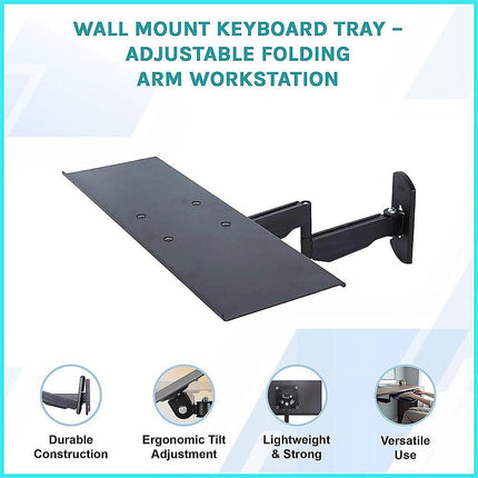 Wall Mount Keyboard Tray – Adjustable Folding Arm Workstation.